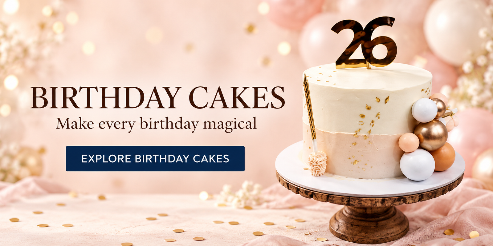 Birthday cakes